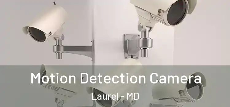  Motion Detection Camera Laurel - MD