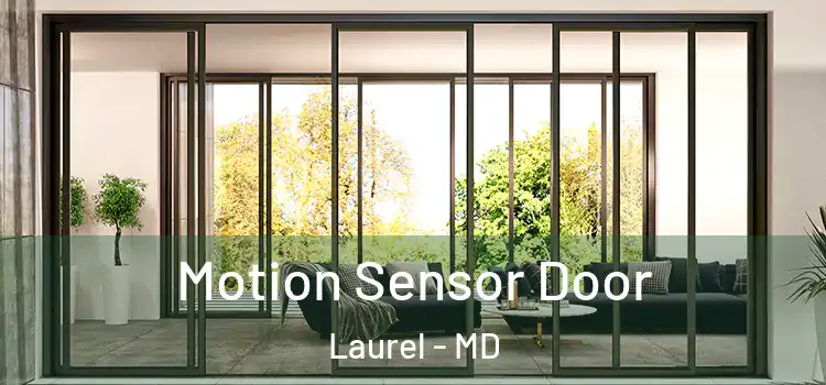  Motion Sensor Door Laurel - MD