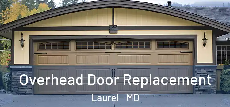  Overhead Door Replacement Laurel - MD